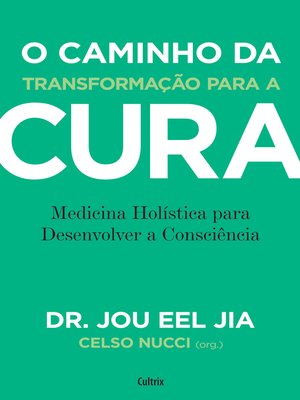 cover image of O Caminho Da Transformação Para a Cura